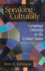 Image for Speaking culturally  : language diversity in the United States