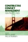Image for Constructive conflict management  : Asia-Pacific cases