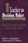 Image for Teacher as Decision Maker