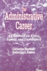Image for The Administrative Career : A Casebook on Entry, Equity, and Endurance