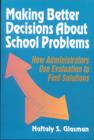 Image for Making Better Decisions about School Problems