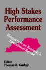 Image for High Stakes Performance Assessment