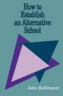 Image for How to Establish an Alternative School