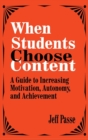 Image for When Students Choose Content