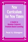 Image for New Curriculum for New Times