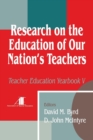 Image for Research on the Education of Our Nation&#39;s Teachers : Teacher Education Yearbook V