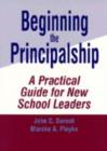 Image for Beginning the Principalship : A Practical Guide for New School Leaders