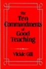 Image for The Ten Commandments of Good Teaching