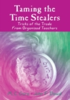 Image for Taming the Time Stealers