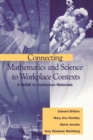 Image for Connecting Mathematics and Science to Workplace Contexts