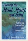 Image for Stirring the Head, Heart and Soul Redefining Curriculum and Instruction