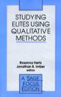 Image for Studying Elites Using Qualitative Methods