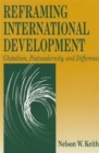 Image for Reframing International Development