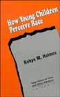 Image for How Young Children Perceive Race