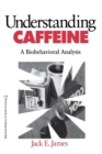 Image for Understanding Caffeine