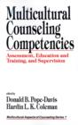 Image for Multicultural Counseling Competencies : Assessment, Education and Training, and Supervision
