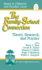 Image for The Family-School Connection : Theory, Research, and Practice