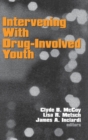 Image for Invervening with drug-involved youth