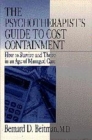 Image for The Psychotherapist&#39;s Guide to Cost Containment
