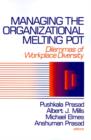 Image for Managing the Organizational Melting Pot