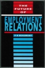 Image for The Future of Employment Relations