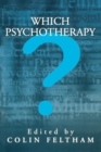Image for Which psychotherapy?  : leading exponents explain their differences