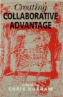Image for Creating Collaborative Advantage