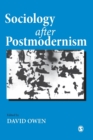 Image for Sociology after Postmodernism