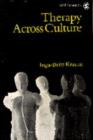 Image for Talking across culture  : psychotherapy and cultural diversity