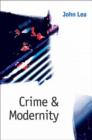 Image for Crime and modernity  : continuities in left realist criminology