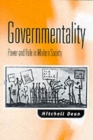 Image for Governmentality  : power and rule in modern society