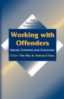 Image for Working with offenders  : issues, contexts and outcomes