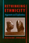Image for Rethinking ethnicity  : arguments and explorations