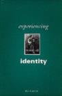 Image for Experiencing Identity