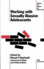 Image for Working with Sexually Abusive Adolescents