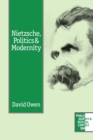 Image for Nietzsche, Politics and Modernity