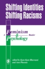 Image for Shifting Identities Shifting Racisms