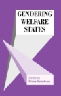 Image for Gendering Welfare States