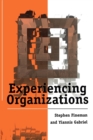 Image for Experiencing Organizations