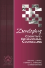 Image for Developing Cognitive-Behavioural Counselling