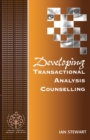 Image for Developing Transactional Analysis Counselling
