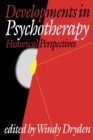Image for Developments in psychotherapy  : historical perspectives