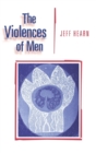 Image for The Violences of Men