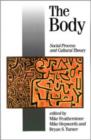Image for Body : Social Process and Cultural Theory