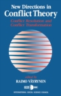 Image for New Directions in Conflict Theory : Conflict Resolution and Conflict Transformation