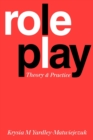 Image for Role play  : theory and practice