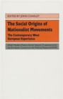 Image for The Social Origins of Nationalist Movements : The Contemporary West European Experience