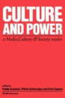 Image for Culture and Power : A Media, Culture &amp; Society Reader