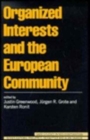 Image for Organized Interests and the European Community