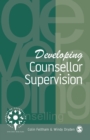 Image for Developing counsellor supervision